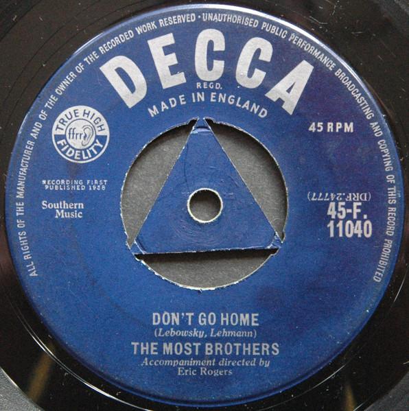 

7inch Record MOST BROTHERS - Don t Go Home 45F11040 Decca 1958 UK Rock Used
