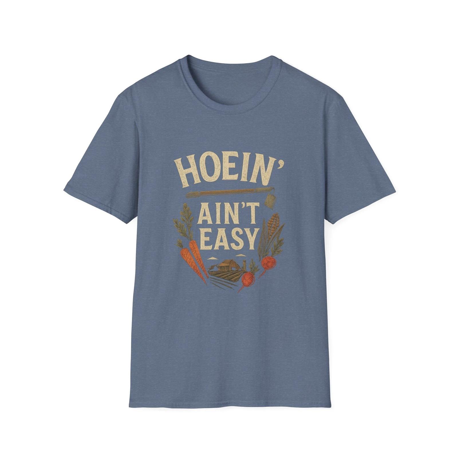 Funny Gardening Unisex Softstyle T-Shirt, Hoein ain t easy, Hoeing the garden XL