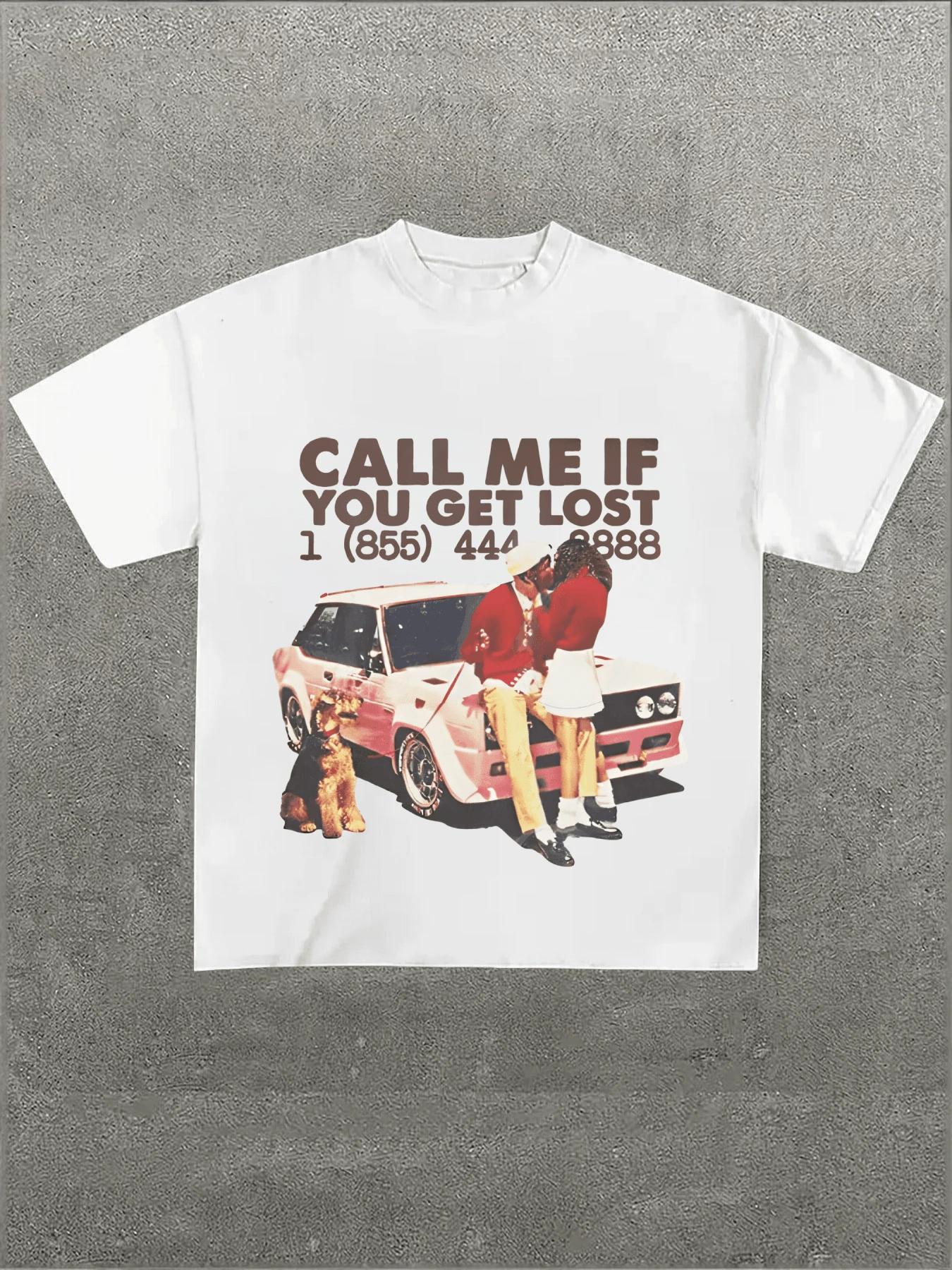 

Call Me If You Get Lost RetroStyle Graphic TeeCasual PrintComfortable And VersatilePure Cotton S