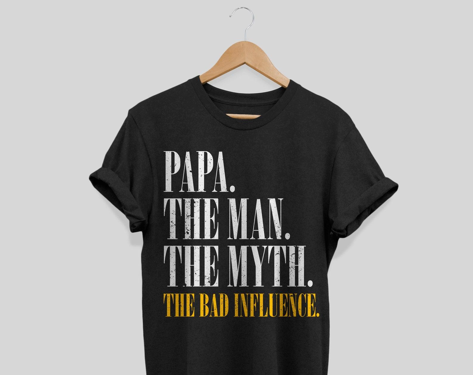 I Am The Papa The Man The Myth And The Legend Father Dad Funny Dads Gift Vintage T-Shirt, Daddy, Papa, Husband, Father s Day Present Shirt 120