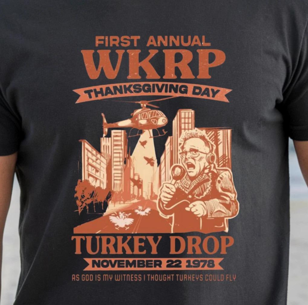 WKRP Turkey Drop T-shirt | Funny Thanksgiving Tee, Classic Sitcom Holiday Shirt 4XL