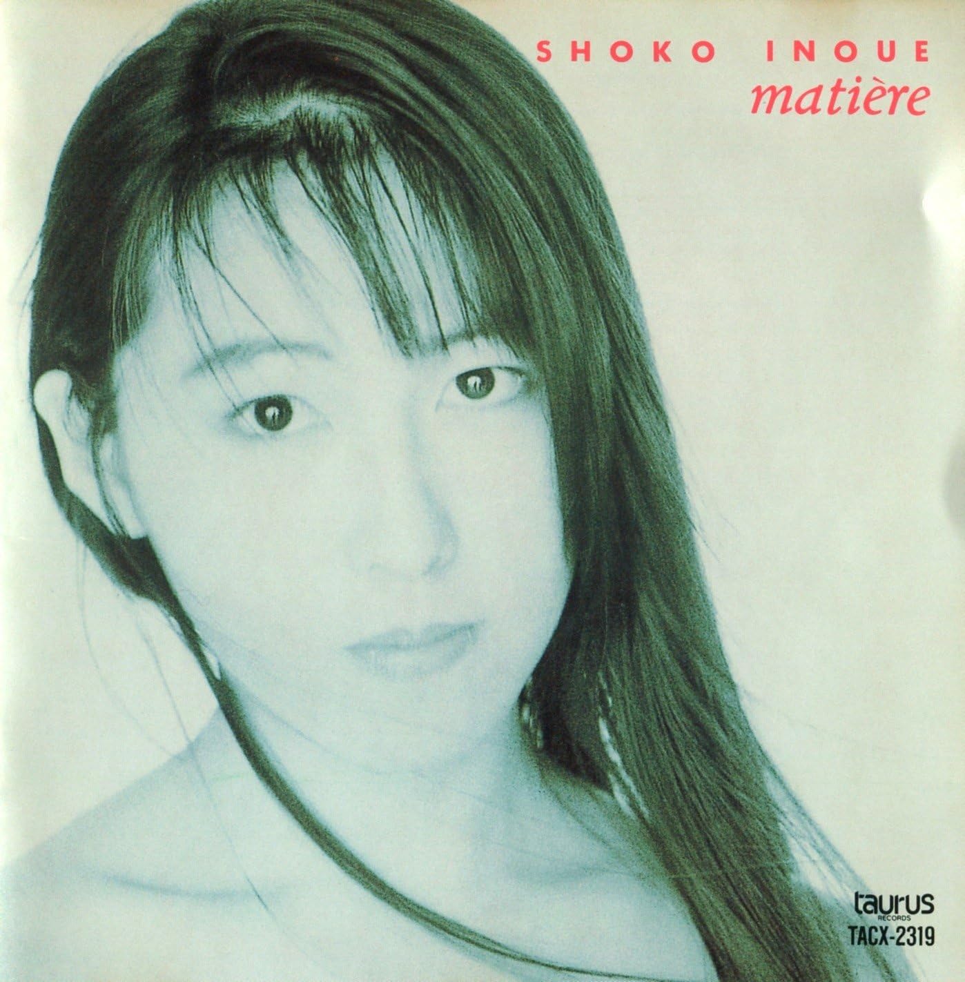 

CD SHOKO INOUE - Matire TACX2319PROMO TAURUS 1990 Japan Japanese Pop/Rock Used