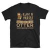 Always Be Yourself Unless You Can An Otter Funny Cute T Shirt Lover Animal Themed Vintage Washed Streetwear Stylish Comfortable