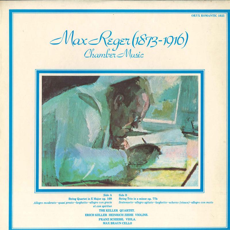 

LP Record MAX REGER THE KELLER QUARTET Chamber Music ORYX1825 ORYX UK Classical Used