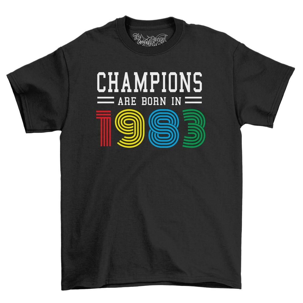 

ShirtShack Champions Are Born In 1983 40th Men s Funny T-Shirt 100% Cotton Shirt 4XL