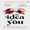 The Idea of You by Robinne Lee Paperback Book 9781405950367