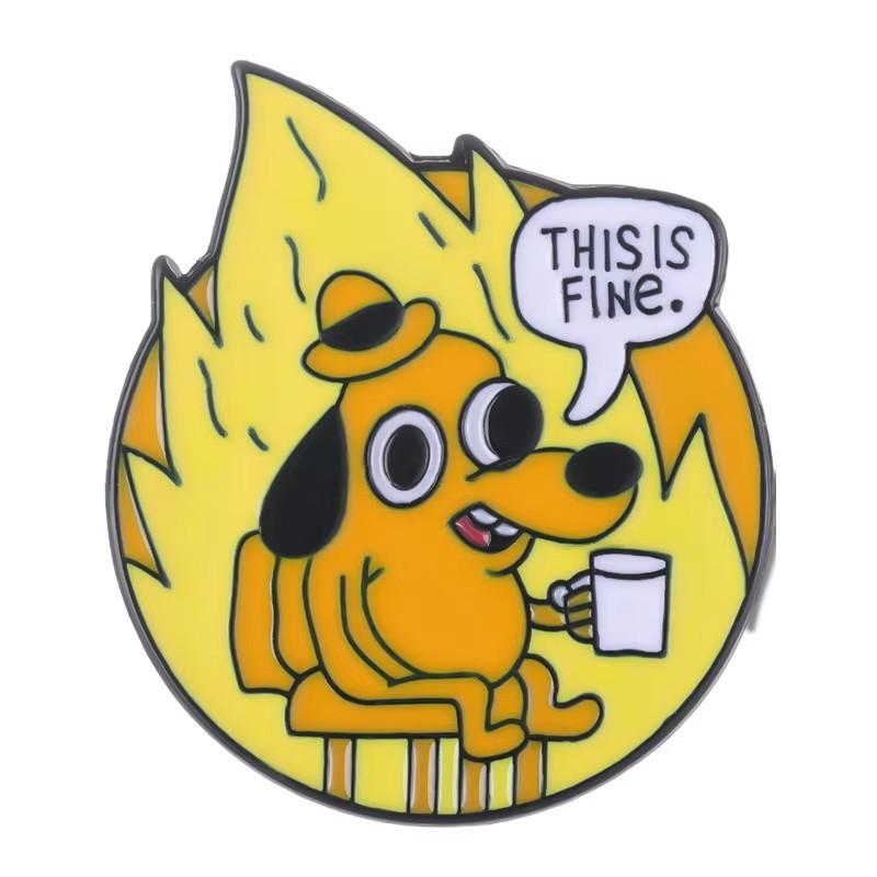 

This Is Not Fine Enamel Pins Custom Cartoon Anime Fire Elf Dog Brooches Lapel Backpack Badge Jewelry Gifts For Fans Friends