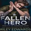 Fallen Hero by Riley Edwards Paperback Book 9781662532726
