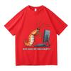 Why Does My Back Hurts Funny Shrimp T Shirts Cotton Short Sleeve Loose Male Tshirts Unisex Streetwear Summer Oneck Unisex Tees