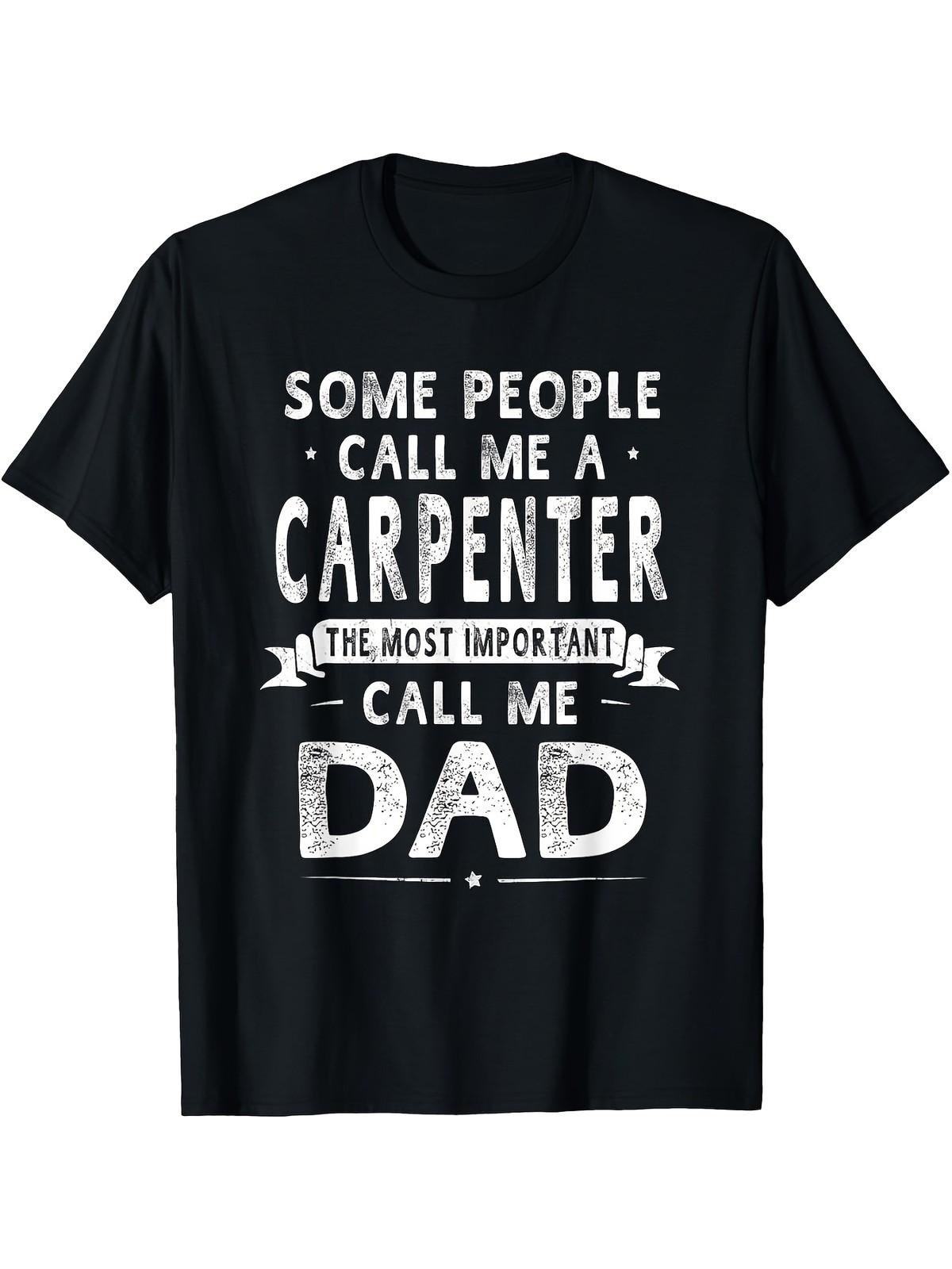 Funny Carpenter for dad T-Shirt Father S Day Gift from Daughter, Relaxed Fit S разноцветный