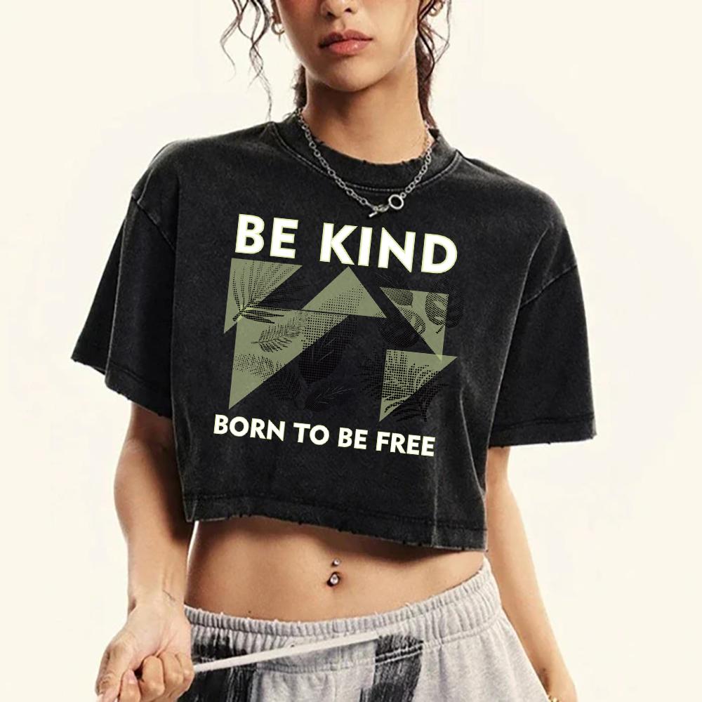 Be Kind Born To Be Free Leaf Printing Washed T Shirts Women Retro T-Shirts Summer T-Shirts Street Cotton  Tees Top