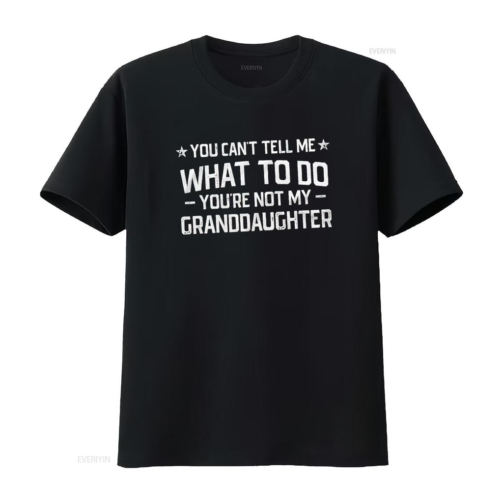Mens Grandpa T Shirt You Cant Tell Me What To Do Aren My Grand Daughter Granddaughter Papa Black Medium vintage Washed