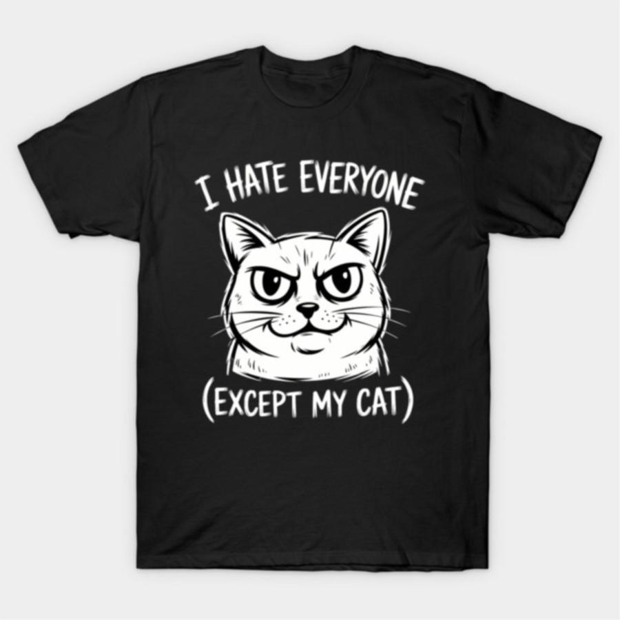 

I Hate Everyone Except My Cat_ Funny Angry Cat Face Humor T-shirt For Men Women 100% Cotton T Shirts Short Sleeve Tops 0123-3... S