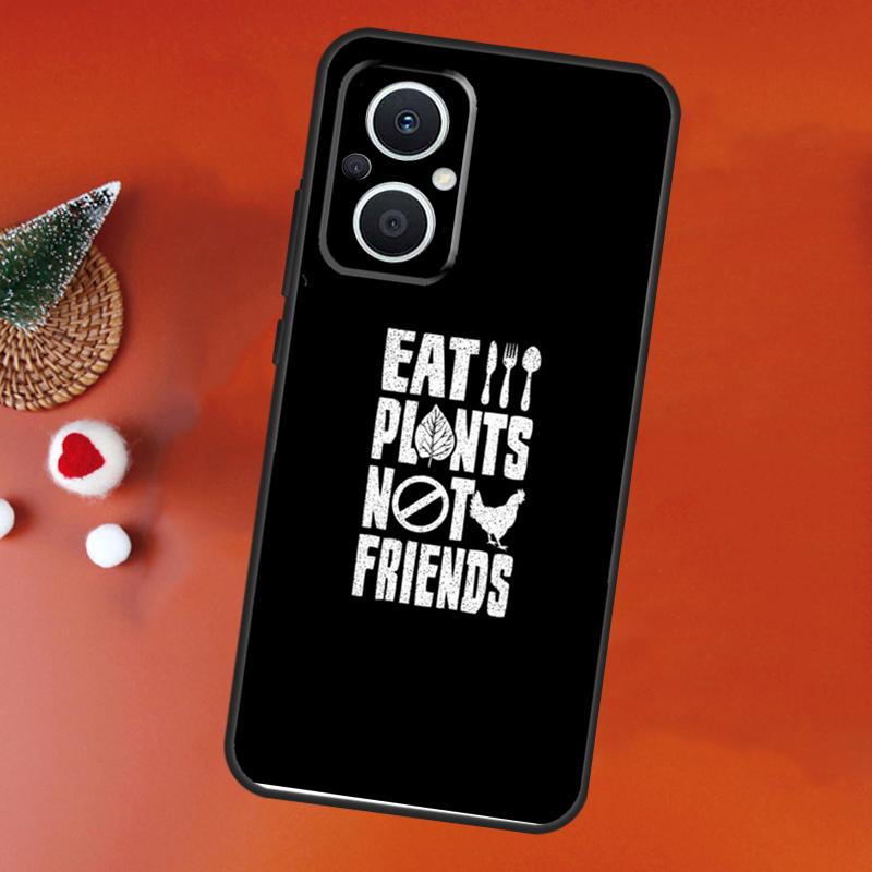 

Eat Fruit Not Friends Vegan Quote Case For OPPO Find X9 X8 X5 Pro OPPO Reno 11F 12F 13F 14F 7 8 Lite 10 11 12 13 14 Pro Cover OPPO Reno11 Pro