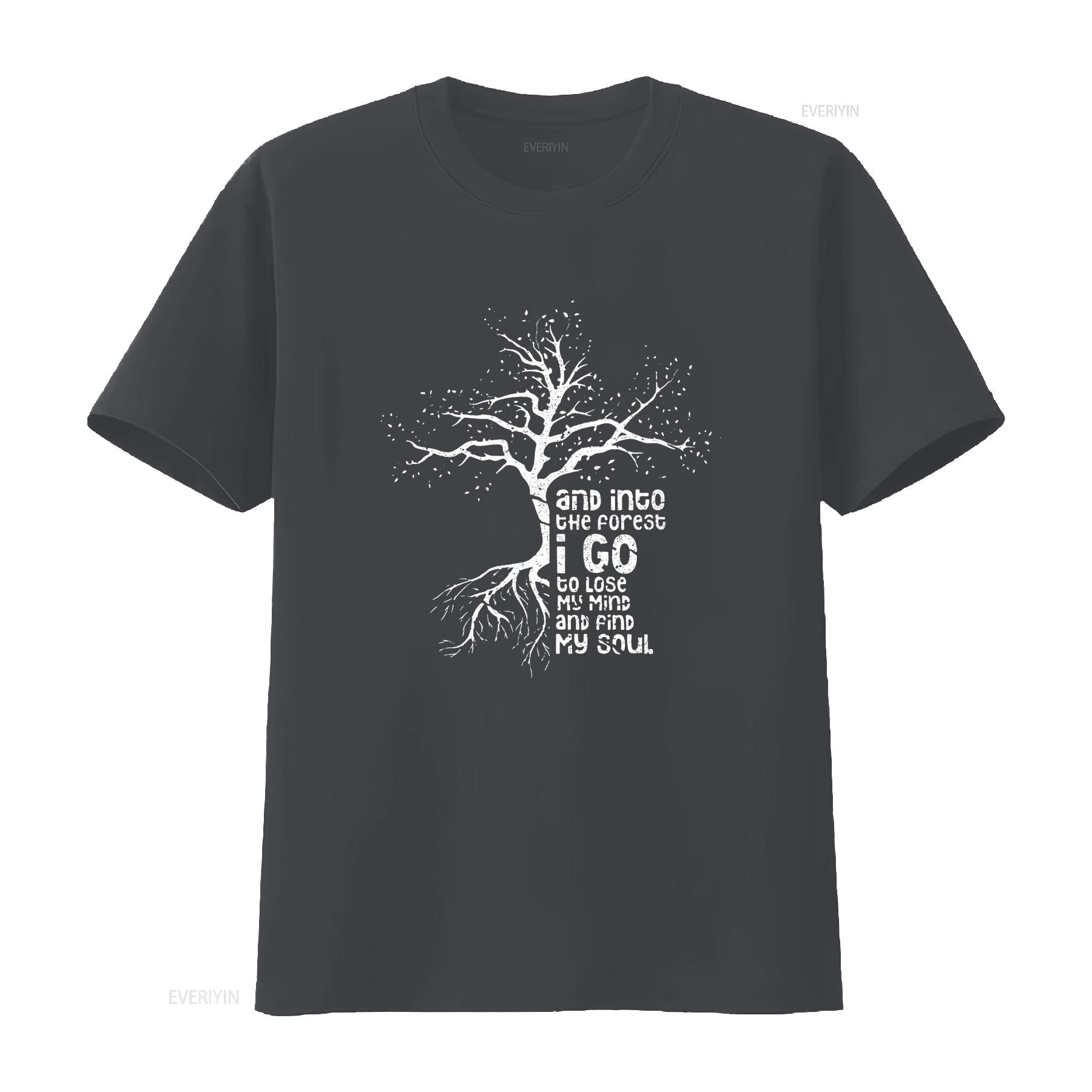 

Into The Forest I Go To Lose My Mind And Find S Women Chic T Shirt vintage Washed Unisex Casual homme designer clothes S