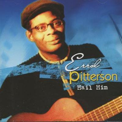 CD ERROL PITTERSON - Hail Him RMCD01 Return Music 2005 UK Reggae, Ska & Dub