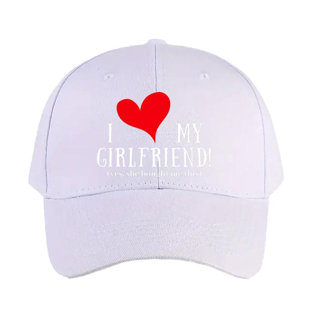 I Love My Girlfriend Yes She Bought Me This Summer Woman Man Adult Hat Casual Adjustable Funny Dad Printed Baseball Caps