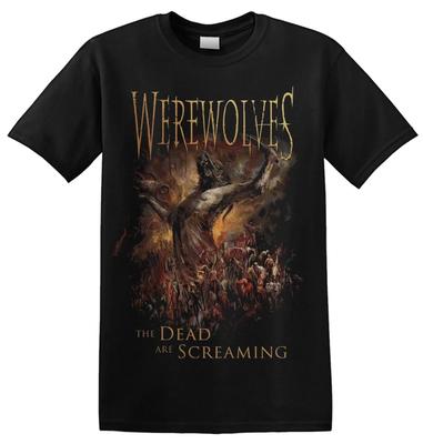 WEREWOLVES - 'The Dead Are Screaming' T-Shirt