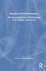 The Futures of Performance : The Responsibilities of Performing Arts In Higher Education Book