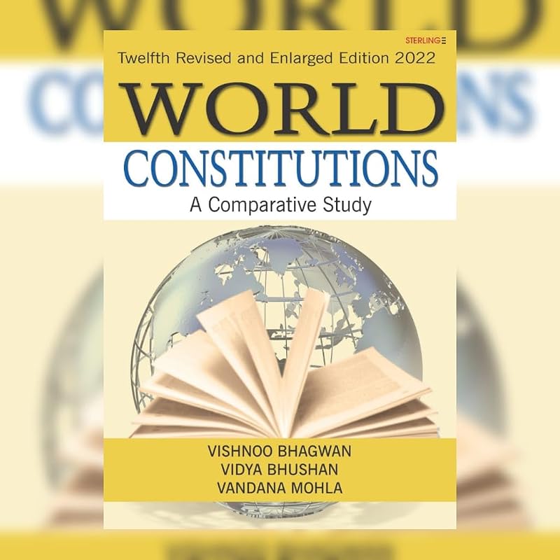World Constitutions The 11th revised and enlarged edition of World