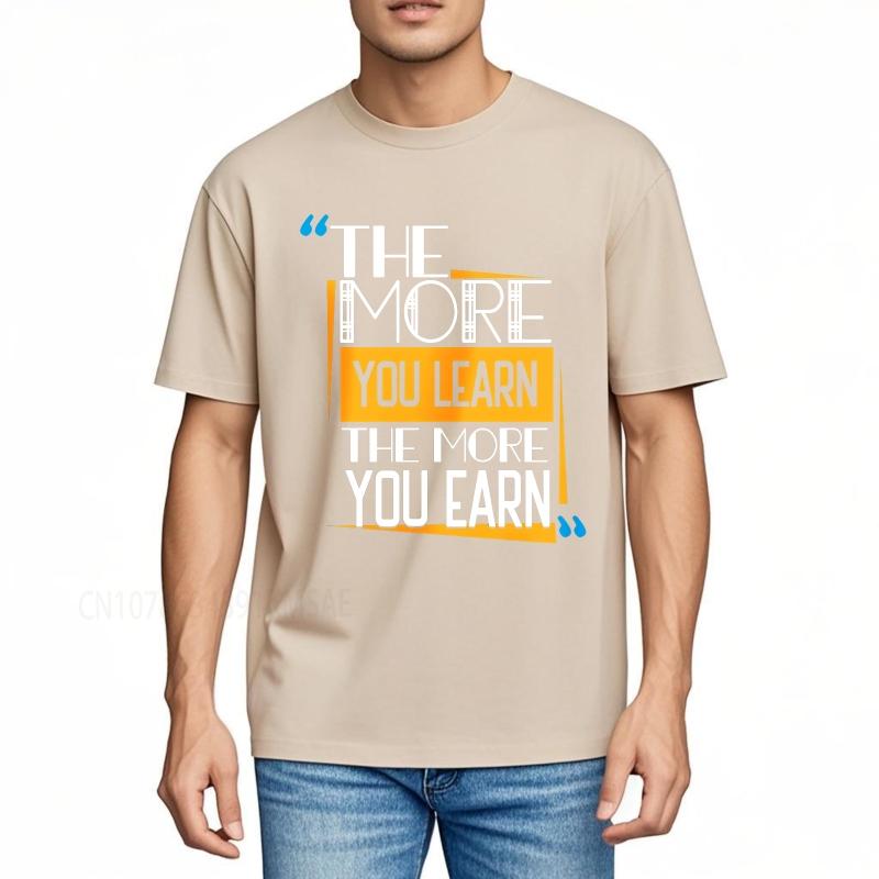 Black summer Teenagers tshirt The More You Learn The More You Earn Short Sleeve Street Wear O Neck tops cotton teeshirt