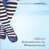 Alices Adventures In Wonderland and Through the Looking Glass By... 9780099512073