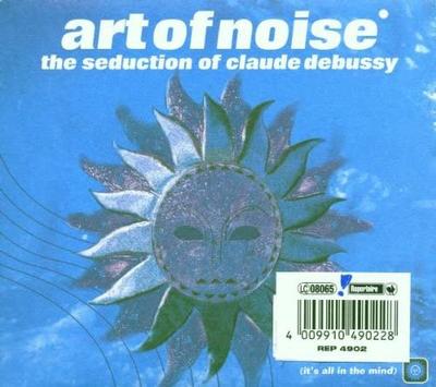 CD ART OF NOISE - Seduction of Claude REP4902 Repertoire Reco 2000 US Dance & Electronica Used