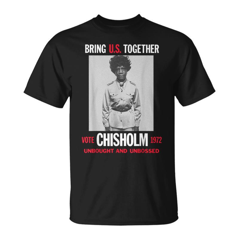 1St Black Congresswoman Unbought Unbossed Shirley Chisholm T-Shirt