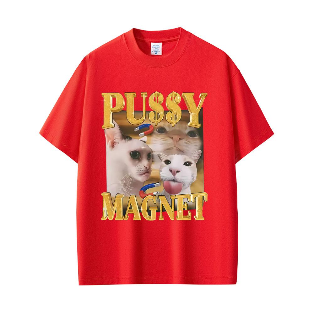 Pussy Magnet Funny Meme Graphic T-shirt Unisex Women Casual Cotton Vintage Streetwear Unisex Cat Lovers Fans Gift Merch T Shirts S