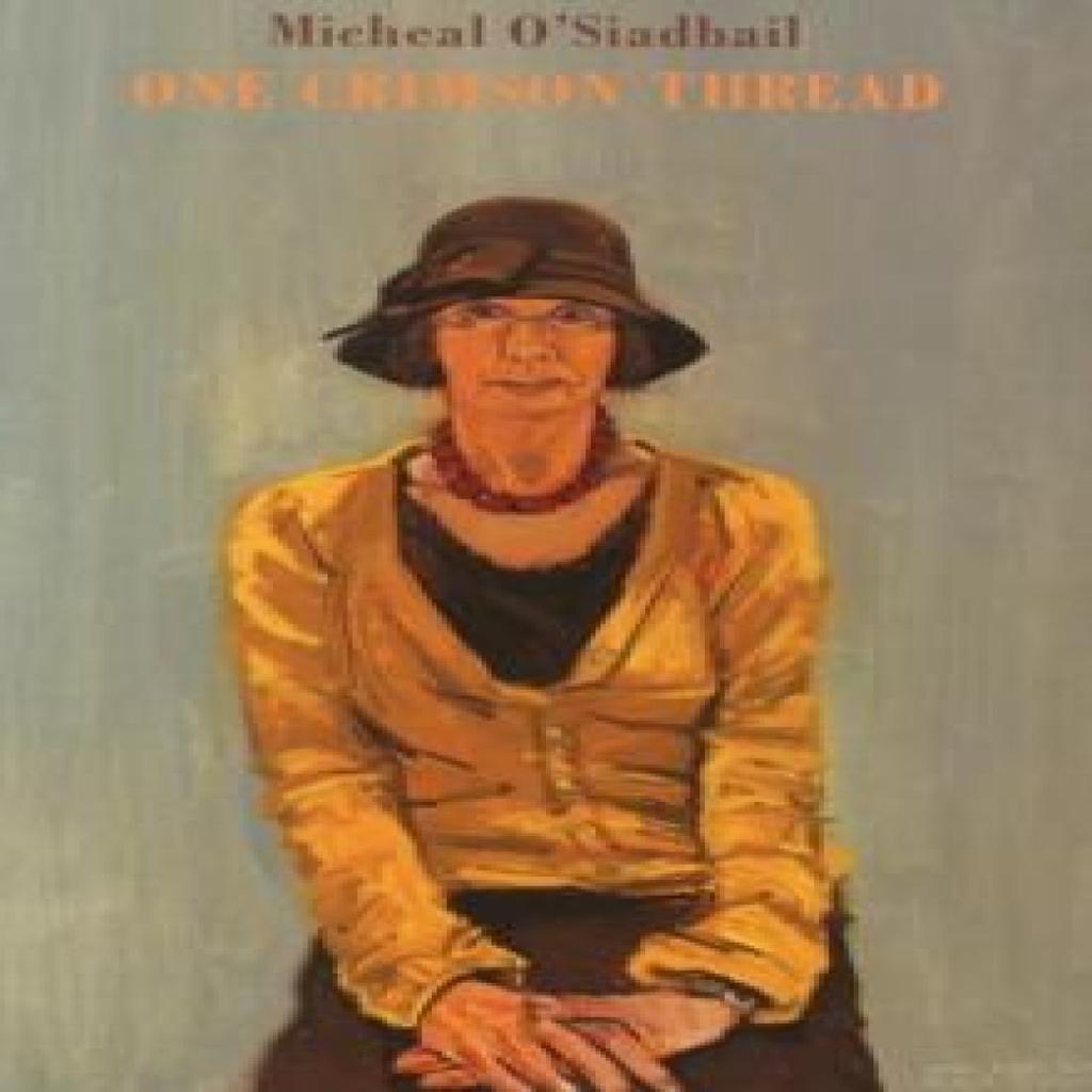 One Crimson Thread by Micheal OSiadhail Paperback Book 9781780371276