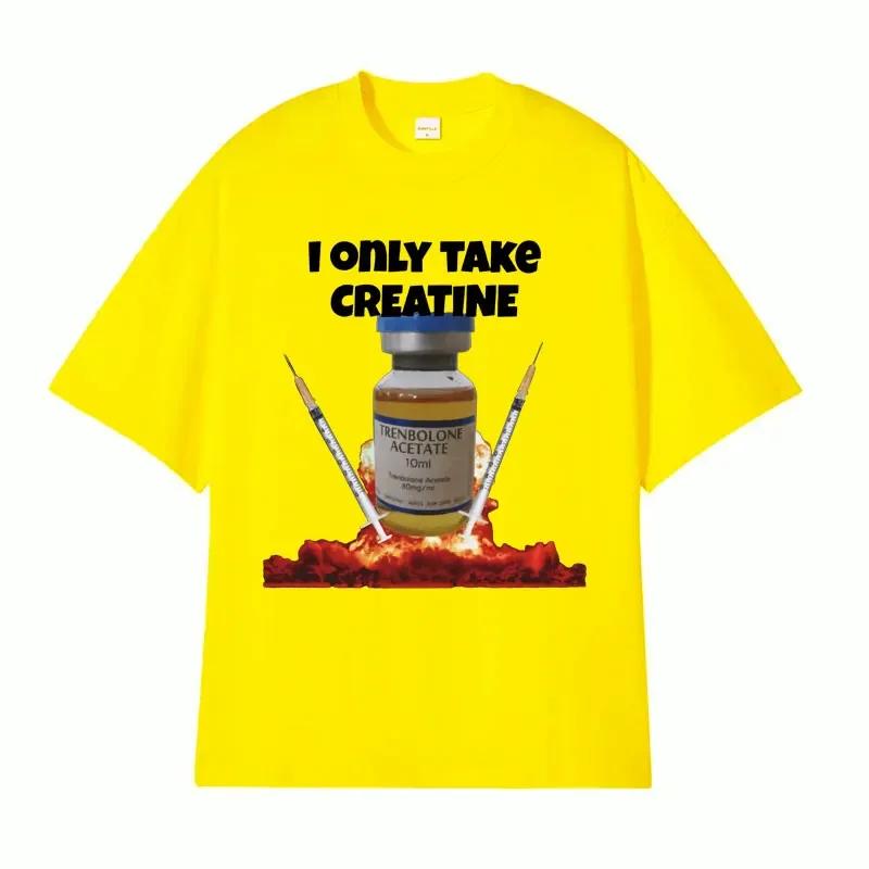 I Only Take Creatine Fun Gym Meme Pattern T-shirt Women's Retro Casual Short Sleeve Tshirt Women's Fashion T-shirt Top