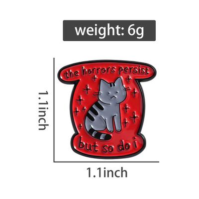 Die Schrecken dauern an, aber ich auch Emaille-Anstecker Getigerte Katzen-Broschen Anstecknadeln Punk Lustiger Tier-Schmuck Geschenk für Kinder Freunde