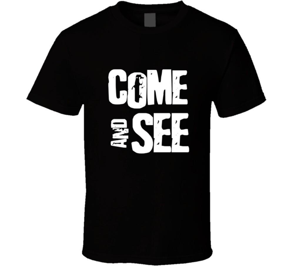 Come And See Christian Gospel Jesus Gift T Shirt Unisex T-Shirt S