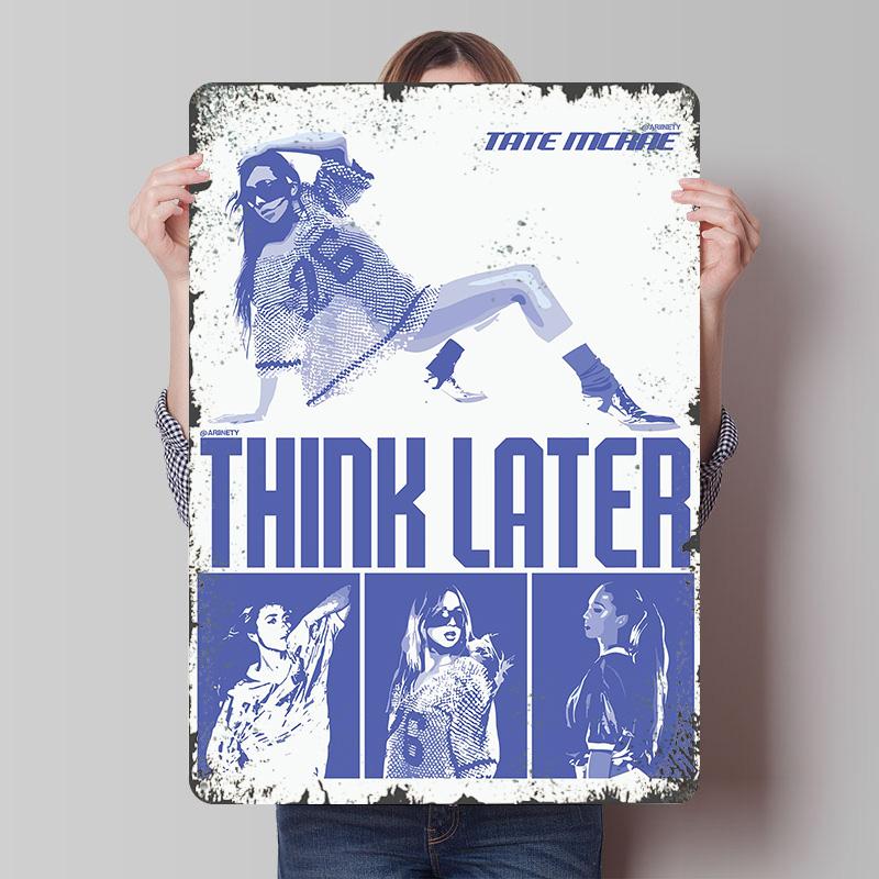 

Tate McRae Think Later Printed Poster Customized Wall Art Retro Vintage Metal Tin Signs for Interior Decoration Living Room 7.9x11.8In(20x30cm)