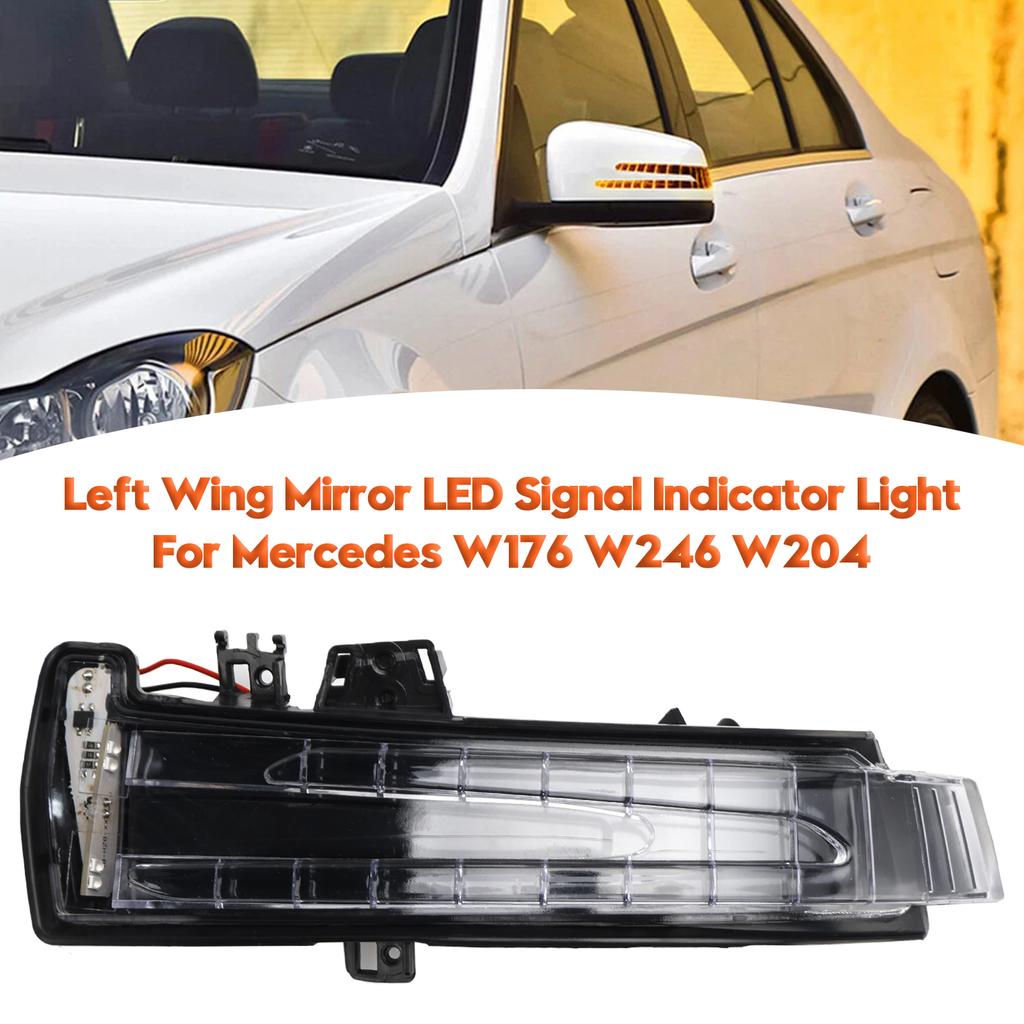 Left Wing Mirror LED Signal Indicator Light For Mercedes W176 W246 W204