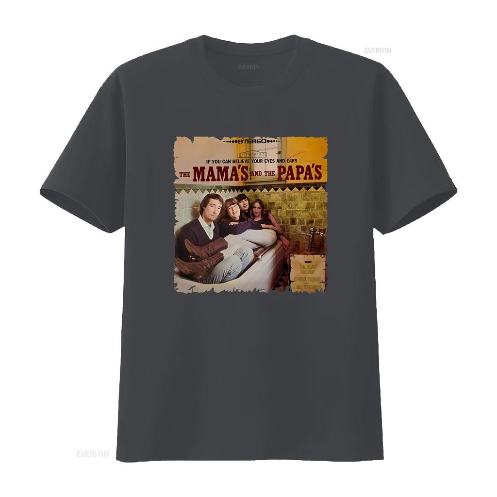 If You Can Believe Your Eyes And Ears The Mamas Papas 60s Rock Soul T Shirt Vintage Washed Comfortable Designer Clothes Casual
