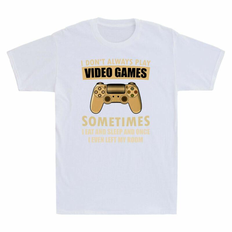 Eat Tshirt Sleep I Sometimes Unisexs Always Dont I Play Gift Top Games And Video