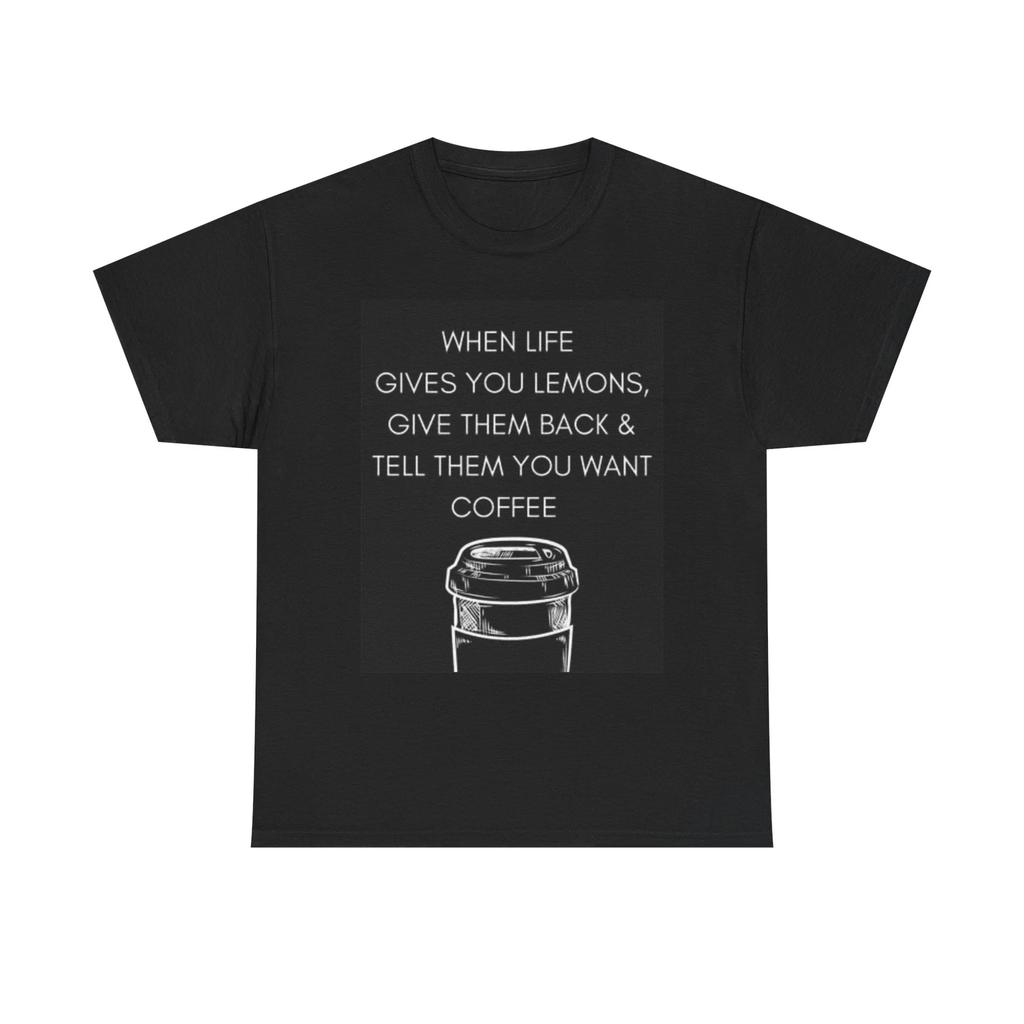 Men's and Women's T-shirts Life Gives You Lemons Funny Graphic