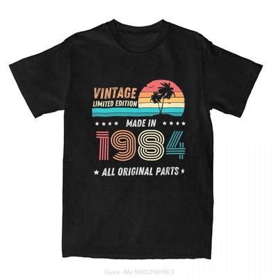 Vintage Limited Edition Made In 1984 All Original Parts T-Shirt Novelty Graphic Tshirt Cotton Short Sleeve Men T Shirt Tees