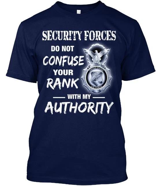 Air Force Security Forces humor Tee T-Shirt Made in the USA Size S to 5XL S