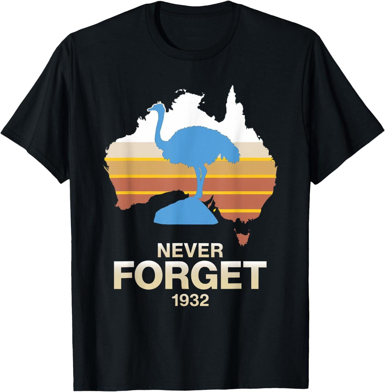 Never Forget 1932 Emu War Australia Humor T-Shirt XXXXL