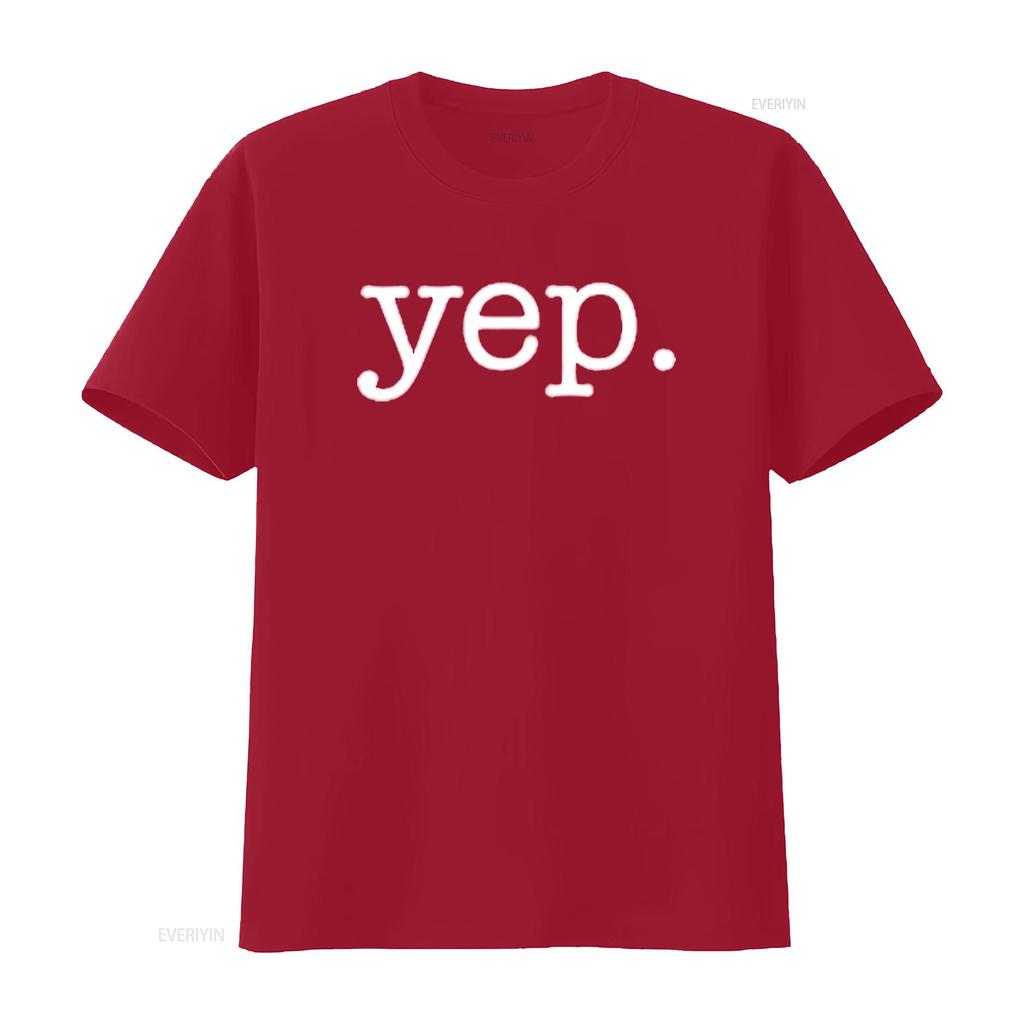 Yep T Shirt Funny Sarcastic Minimalist Design Kids Black vintage Washed homme Stylish graphic Casual Top For Everyday Wear Soft