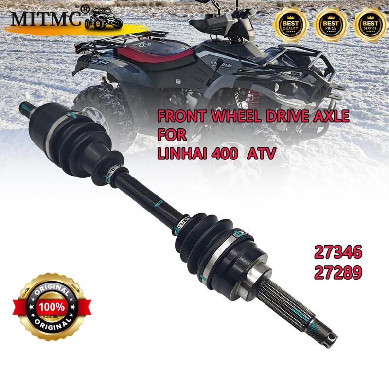 Original CV Axle Shaft Assy Front Wheel Drive Axle For Linhai 400 Linhai Bighorn 400 ATV 27346 27289 Propshaft