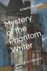 Libro Mystery of the Phantom Writer : Book 2 of J & C Mysteries Series