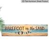 2D Flat, 1pc, Rustic Barefoot in The Sand Aluminium Decorative Sign with A Beach Theme for Wall Decoration, 15.7×3.94inch. Ideal for A Bedroom