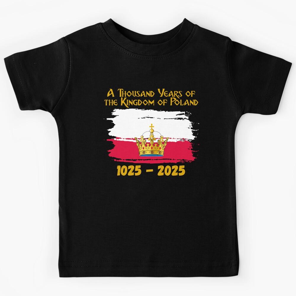 A Thousand Years of the Kingdom of Poland Kids T-Shirt 160