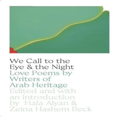 We Call To the Eye Amp the Night by Zeina Hashem Beck Paperback Book 9780892555673
