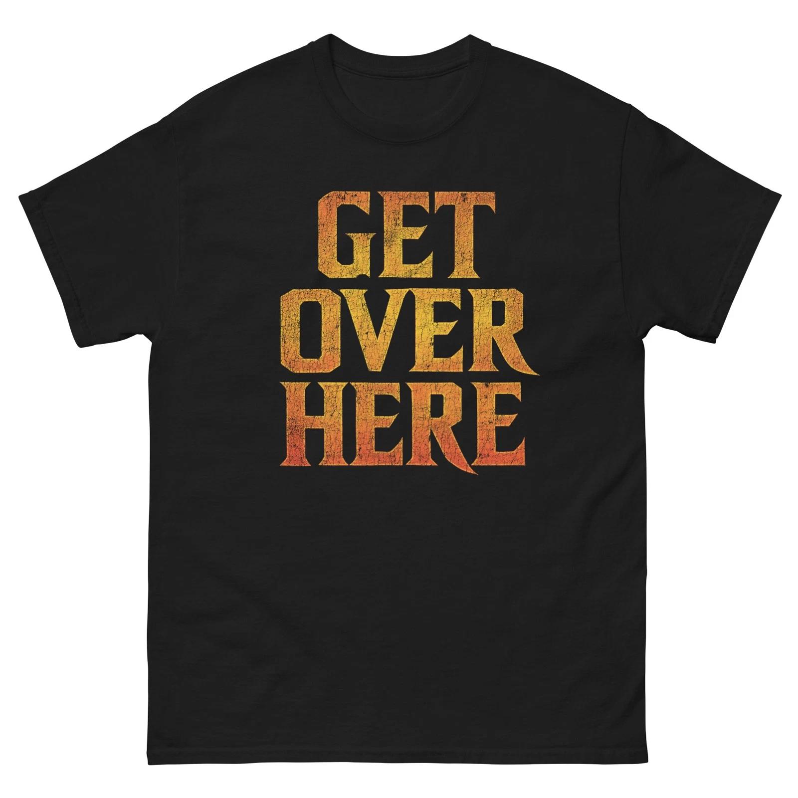 Get Over Here Mortal Game Graphic T Shirt Unisex classic tee S