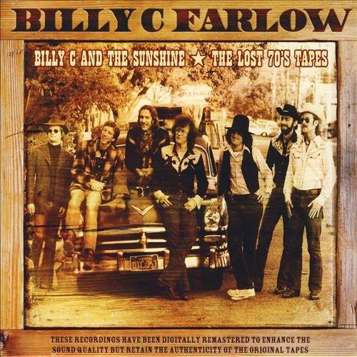 CD BILLY C. FARLOW  Billy C And The Sunshine  The Lost SPV509422CD Blue Label 2007 Germany Rock Used