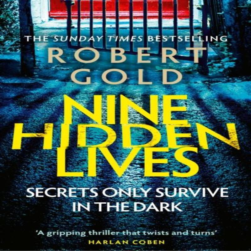 Nine Hidden Lives by Robert Gold Paperback Book 9781408730607